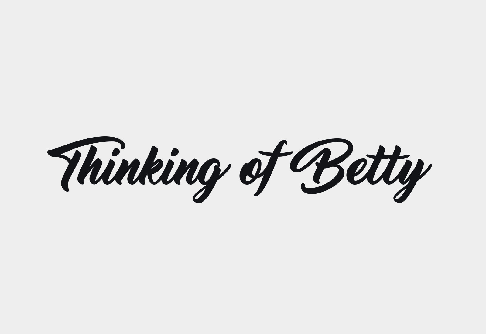 Thinking Of Betty Font. 